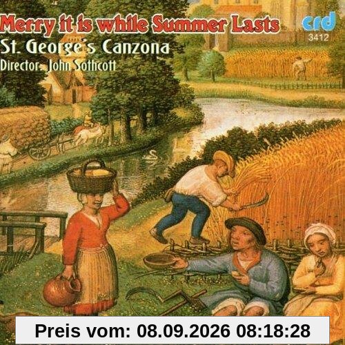 Merry It Is While Summer Last (Mittelalterliche und traditioneller Musik für Frühlings- und Sommerfeste)