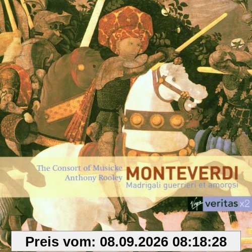 Monteverdi: Madrigale guerrieri et amorosi