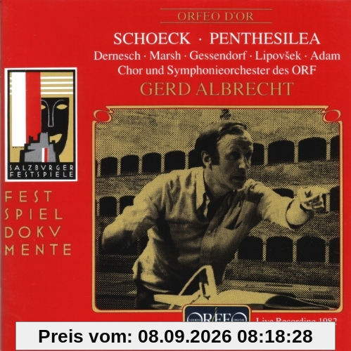 Schoeck: Penthesilea (Gesamtaufnahme,Live Salzburg 17.08.1982)