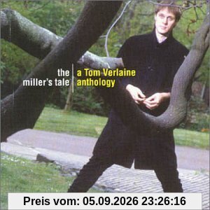 Miller's Tale: a Tom Verlaine