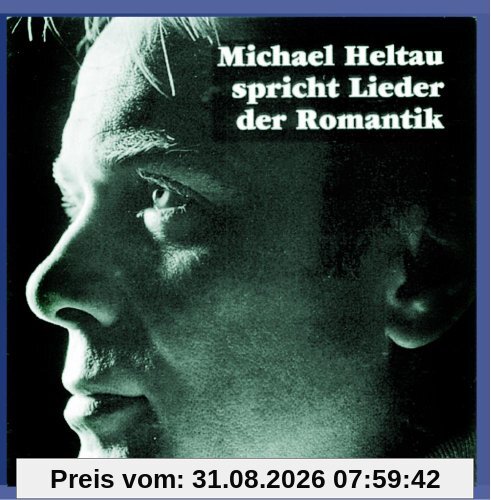 Michael Heltau spricht Lieder der Romantik