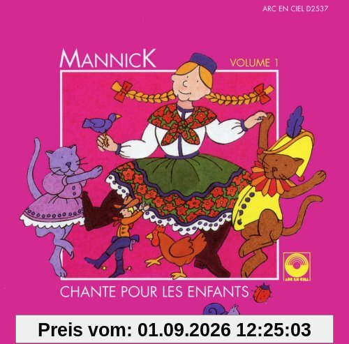Mannick / Chante pour les Enfants Vol.1