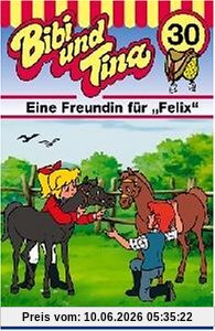 Eine Freundin für Felix [Musikkassette]
