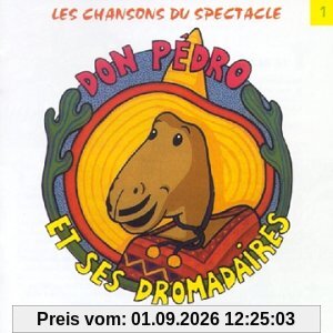 Don Pedro et Ses Dromadaires V