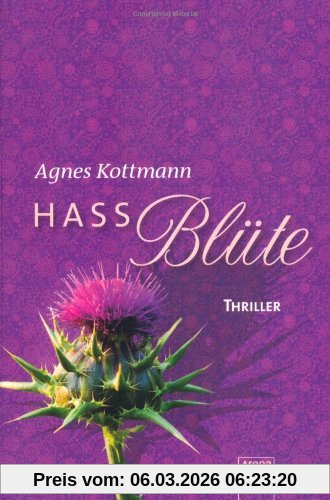 Agnes Kottmann Hassblüte, Die Arena Thriller