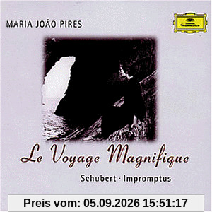 Le voyage magnifique (Schubert: Impromptus)
