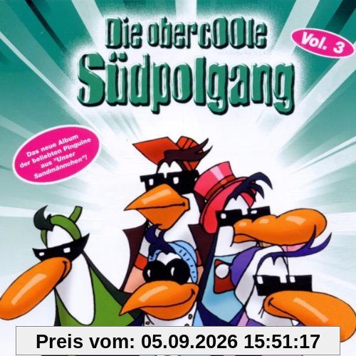 Die obercoole Südpolgang Vol. 3