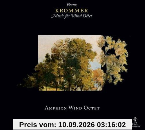 Franz Krommer: Oktettpartiten Op. 57 / Op. 69 / Op. 76