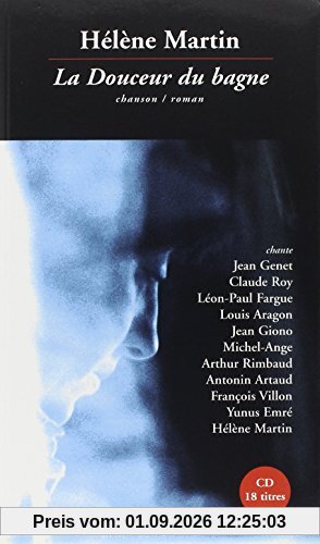 La Douceur Du Bagne