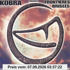 Kobra,Frontieres Brisees [16 T