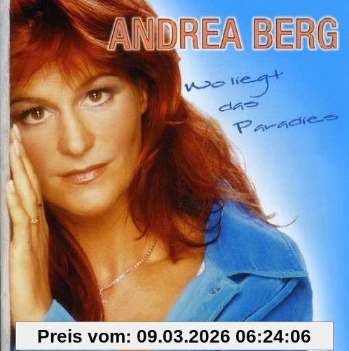 Andrea Berg Wo Liegt Das Paradies