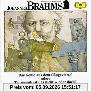 Wir Entdecken Komponisten-Brahms: das Genie