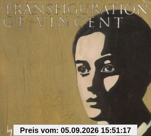 Transfiguration of Vincent