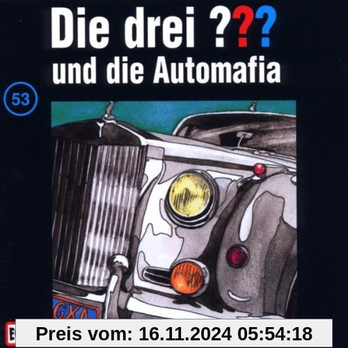 Die drei Fragezeichen - Folge 53: und die Automafia