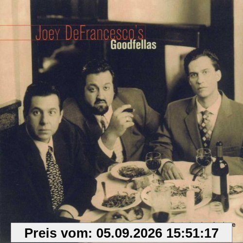 Joey Defrancesco's Goodfellas
