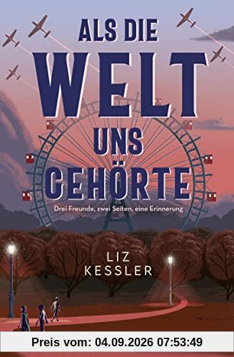 Als die Welt uns gehörte