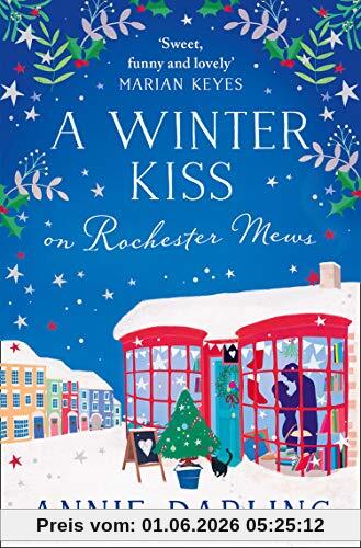 Annie Darling A Winter Kiss On Rochester Mews (Lonely Hearts Bookshop 4)