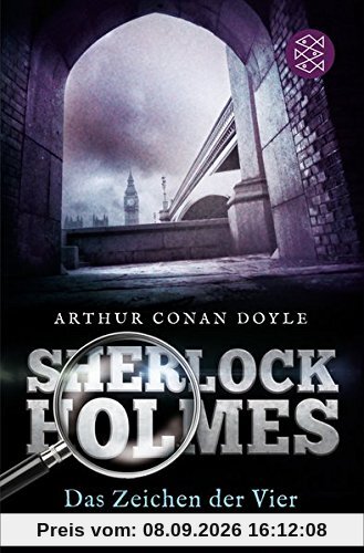 Sherlock Holmes - Das Zeichen der Vier: Roman Neu übersetzt von Henning Ahrens