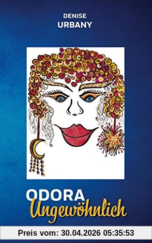 Odora Ungewöhnlich