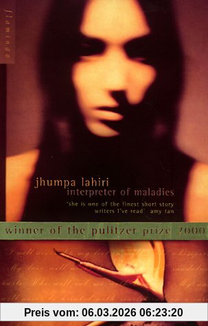 Jhumpa Lahiri Interpreter Of Maladies. Stories Of Bengal, Boston And Beyond. (Flamingo) (Roman)