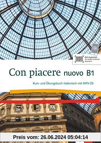Con piacere nuovo B1: Kurs- und Übungsbuch Italienisch mit MP3-CD