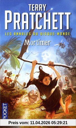 Les annales du Disque-monde. Vol. 4. Mortimer
