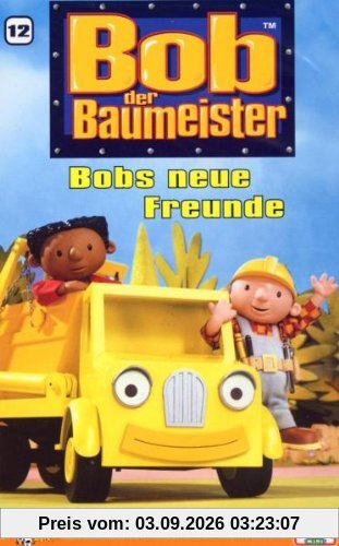 Bob der Baumeister 12 - Bobs neue Freunde [VHS]