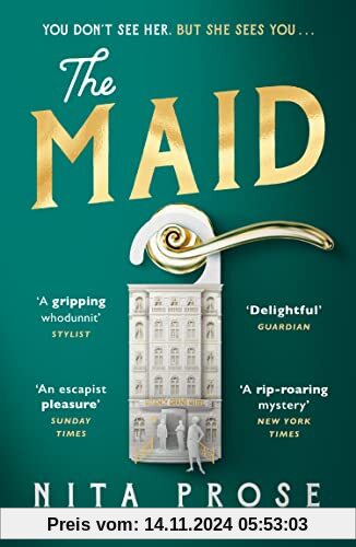 The Maid: The Sunday Times and No.1 New York Times bestseller, and Winner of the Goodreads Choice Awards for best myster