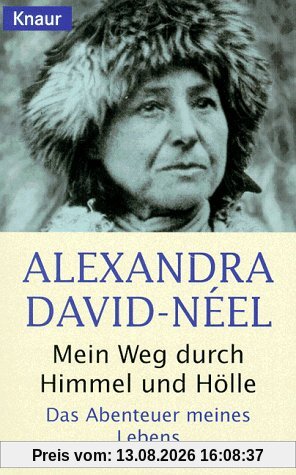 Mein Weg durch Himmel und Hölle. Das Abenteuer meines Lebens.