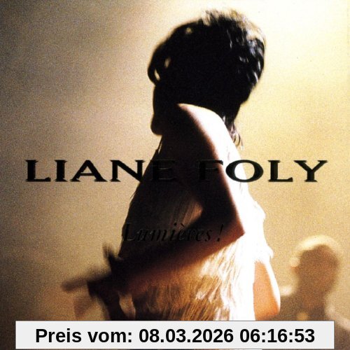 Liane Foly Lumieres (Live)