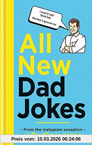 Jokes, Dad Says All New Dad Jokes, The Perfect Gift From The Instagram Sensation @DadSaysJokes