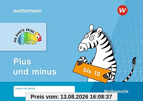 DIE BUNTE REIHE - Mathematik: Plus und minus bis 10