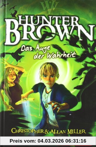 Alan Miller Hunter Brown - Das Auge Der Wahrheit