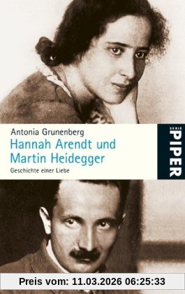 Antonia Grunenberg Hannah Arendt Und Martin Heidegger, Geschichte Einer Liebe