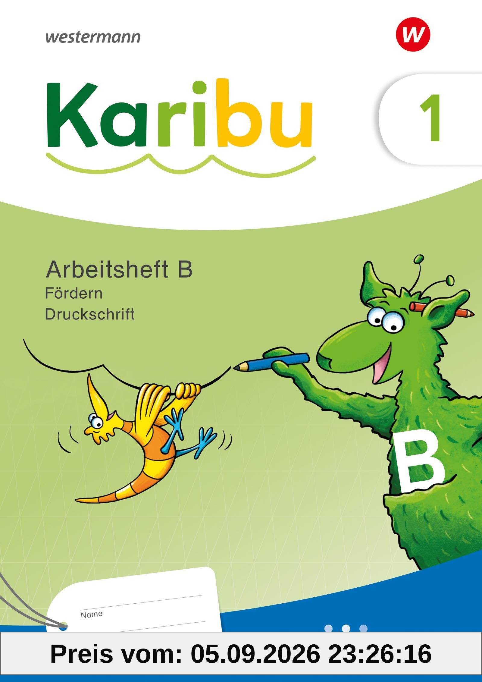 Karibu - Ausgabe 2024: Arbeitsheft Fördern 1 (B) Druckschrift