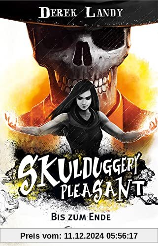 Skulduggery Pleasant (Band 15) - Bis zum Ende: Urban-Fantasy-Kultserie mit schwarzem Humor