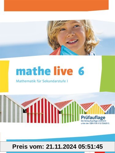 mathe live / Schülerbuch 6. Schuljahr: Ausgabe W