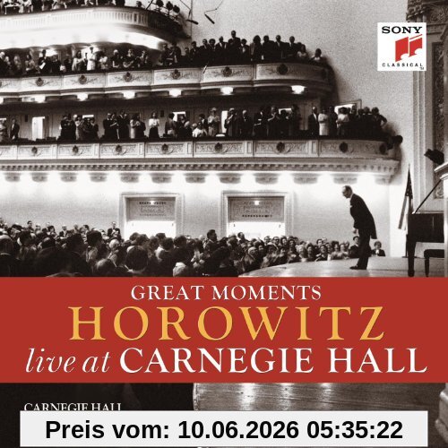 Great Moments of Vladimir Horowitz live at Carnegie Hall