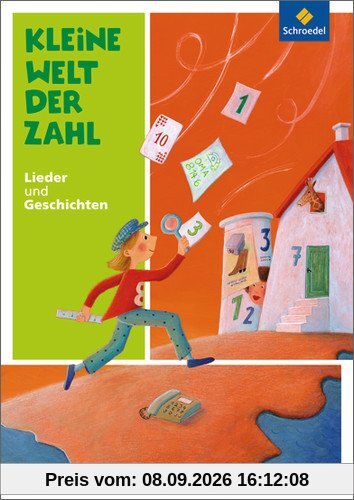 Kleine Welt der Zahl - für den Elementarbereich: Kleine Welt der Zahl: Lieder- und Geschichtenbuch mit Audio-CD