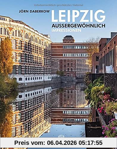 Leipzig Außergewöhnlich: Impressionen