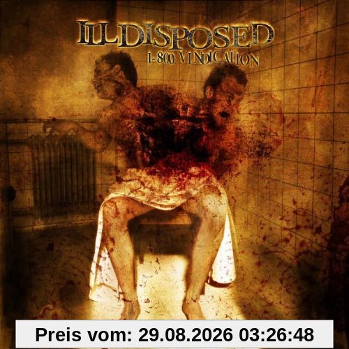 Illdisposed 1-800 Vindication