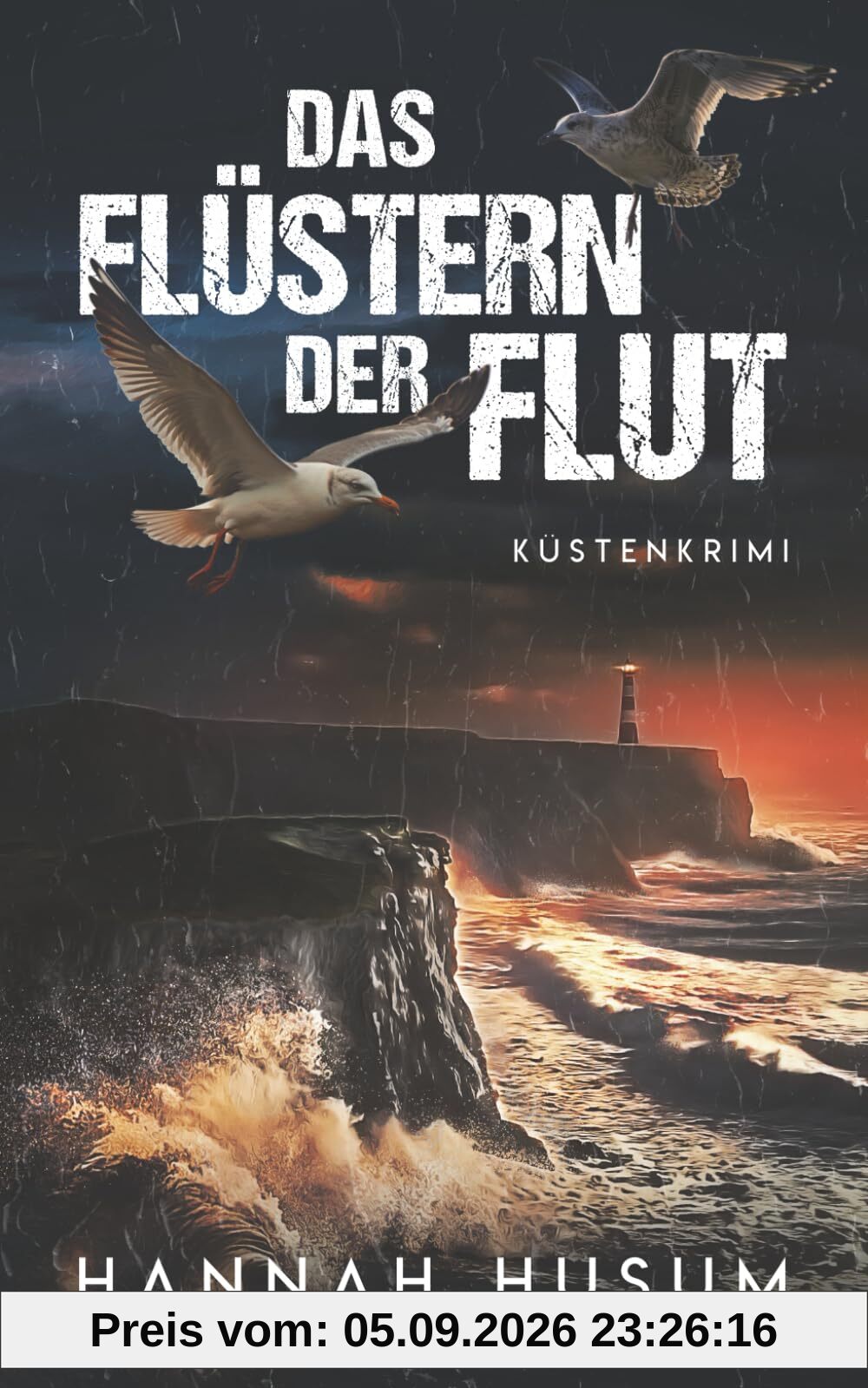 Das Flüstern der Flut: Küstenkrimi: Nordseekrimi (Behrens & Winter ermitteln, Band 13)