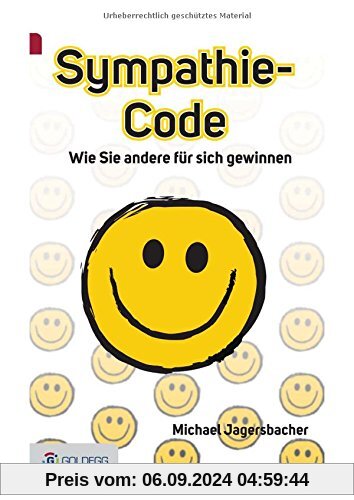 Sympathie-Code: Wie Sie andere für sich gewinnen