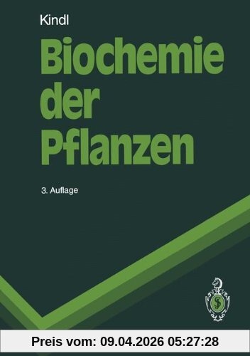 Biochemie der Pflanzen (Springer-Lehrbuch)