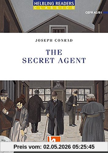 The Secret Agent, mit 1 Audio-CD: Helbling Readers Blue Series / Level 4 (A2/B1) (Helbling Readers Classics)