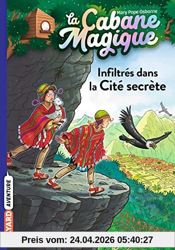 La cabane magique. Vol. 55. Infiltrés dans la Cité secrète