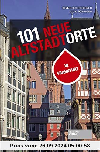 101 neue Altstadtorte in Frankfurt