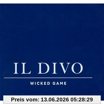 Il Divo Wicked Game