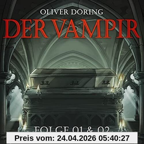 Der Vampir (Teil 1 & 2)