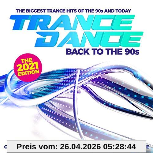 Trance Dance-Back to the 90s the 2021 Edition
